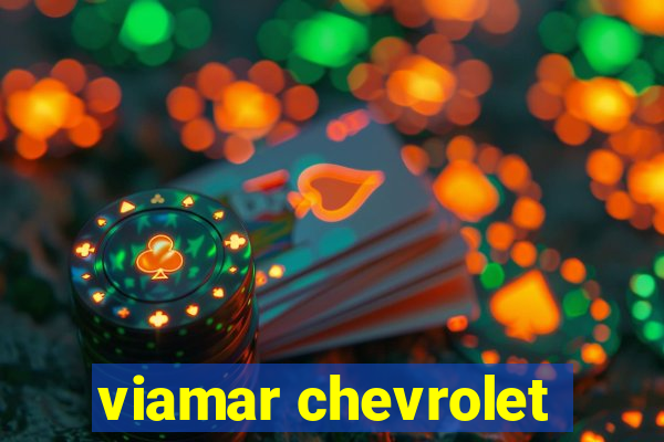 viamar chevrolet